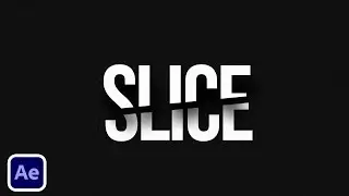 Cut & Slice Text in After Effects