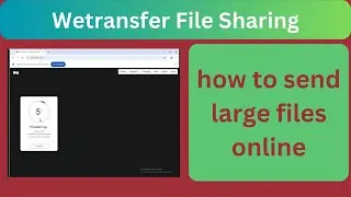 Send Large Size through WeTransfer |File Attachment| (Urdu)