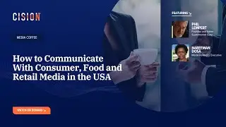 Media Coffee: How to Communicate With Consumer, Food and Retail Media in the USA