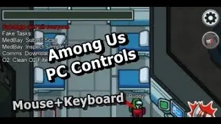 Among Us PC Controls || Mouse+Keyboard