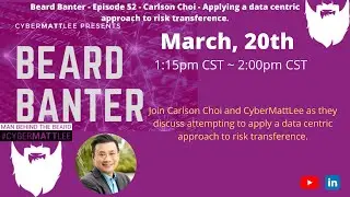 Beard Banter - Episode 52 - Carlson Choi - Applying a data centric approach to risk transference.