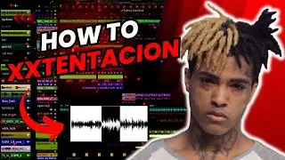 How to Make a Song Like XXXTENTACION (Shiloh Dynasty Sample)