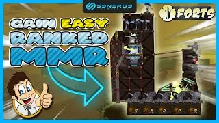 How to get EASY MMR in Ranked!!  Forts Gameplay