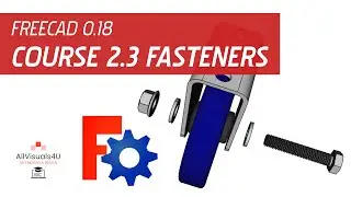 FreeCAD Course 2: Fixed Castor | 2.3 Fasteners (FreeCAD Fasteners Tutorial)