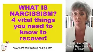 What is Narcissisim? 4 vital things you need to know to recover from Narcissistic Abuse