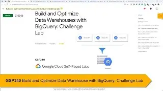 🆕 GSP340 Build and Optimize Data Warehouses with BigQuery: Challenge Lab | 🐱‍🏍 GCP learning tour