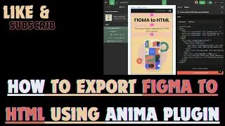 How to Export Figma to HTML Using Anima Plugin