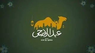 Eid Ul Adha Mubarak | 2024 EID Mubarak Eid Ul Adha New Template | Copy RightFree Video