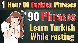 1 Hour Practice Of Everyday Turkish Phrases - Learn Turkish @LanguageAnimated