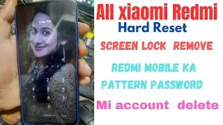 xiaomi screen lock forget | redmi screen lock remove | redmi screen lock unlock | how to hard reset