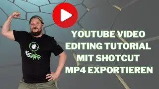 Youtube Video Editing Tutorial mit Shotcut MP4 exportieren