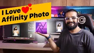 7 Reasons why Affinity Photo is better than Photoshop!