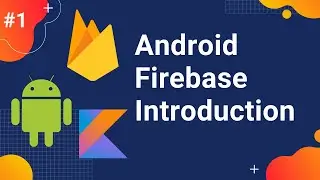 #1 Introduction to Firebase in Android | Features of Firebase | how to create a new project