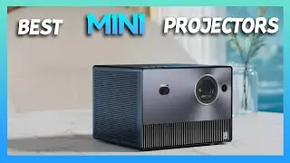Top 5 Best Mini Projectors In 2024 | Ultimate Buying Guide