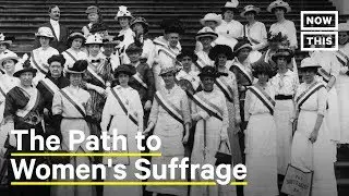 What You Need to Know About Women’s Suffrage | NowThis