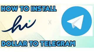 hi Dollar (HI) How to Install onto Telegram