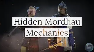 Mordhau | Hidden and Obscure Mechanics