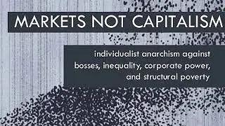 Markets Not Capitalism | Part 2: Identities and Isms