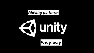 How to make a moving platform (unity)