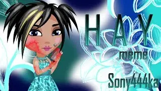 H A Y \ MEME\SONY444KA\AVATARIA