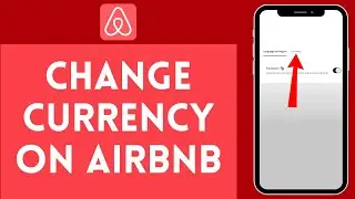 How to Change Currency on Airbnb 2024 | Change Currency in Airbnb