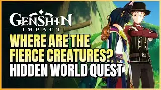 Where Are The Fierce Creatures World Quest Guide | Santon 3 Wild Animals Locations | Genshin Impact