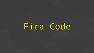 Fira Code - Programming Font Review