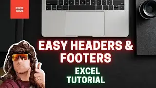 How to add easy Headers & Footers Microsoft Excel Tutorial