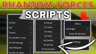 Phantom Forces Esp Scripts 😘 Phantom Forces Hack GUI! (OP)