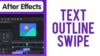 How to Create a Text Outline Swipe Effect in After Effects