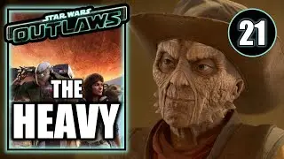 Star Wars Outlaws - The Heavy - Walkthrough Part 21