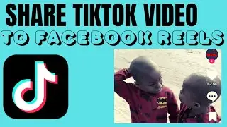 How To Share Tiktok Video To Facebook Reels