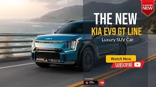 The 2024 KIA EV9 GT Line Overview Price Specs & Release date