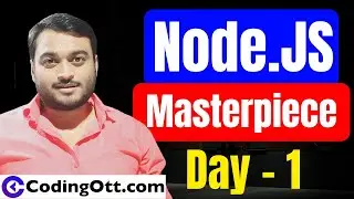 Day-1 Introduction to NodeJS | Node JS Tutorial For Beginners in Hindi
