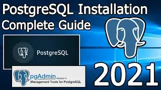 How to Install PostgreSQL & pgAdmin 4 on Windows 10 [ 2021 Update ] Step by Step Installation guide