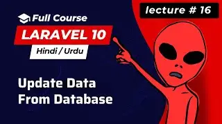 Update Query in Laravel | Eloquent ORM | CRUD Series  | Hindi / Urdu | Laravel course 2023