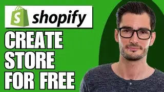 How To Create A Shopify Store For FREE (Full Guide)