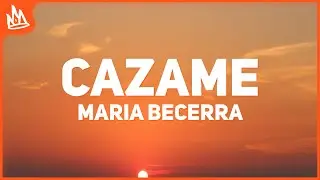 Maria Becerra, Tiago PZK - CAZAME (Letra)