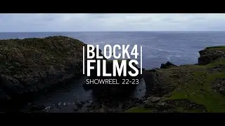 Block4Films Showreel 22-23