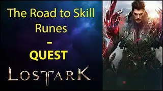 [Guide] The Road to Skill Runes - Quest - Lost Ark
