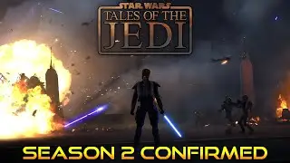 SEASON 2 CONFIRMED! Star Wars: Tales of the Jedi News Update!