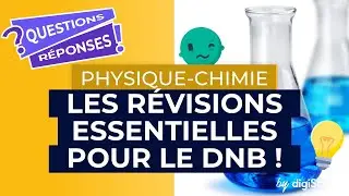 Brevet de physique-chimie : les révisions essentielles !