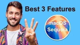 macOS 15 Sequoia: 3 Exciting Features You’ll Want to Use