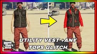 GTA 5 ONLINE - UPDATE HOW TO MERGE UTILITY VEST ON ANY TOPS GLITCH TUTORIAL (NO TRANSFER NEEDED )