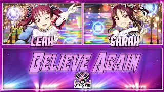 Believe Again - Saint Snow [FULL ENG/ROM LYRICS + COLOR CODED] | Love Live!