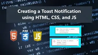 Creating a Custom Toast Notification using HTML, CSS, and JS Tutorial DEMO