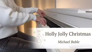 Holly Jolly Christmas - Michael Buble | PIANO COVER by Yevheniia Soroka | SHEET MUSIC