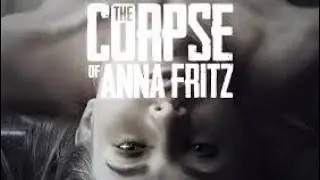 Part -1 ||The Corpse of Anna Fritz ( 2015) || Hindi( हिंदी )/Urdu movie explain ||