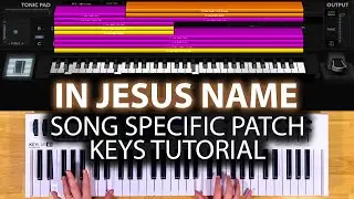 In Jesus Name - MainStage patch keyboard tutorial- Israel and New Breed