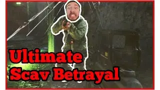 The Ultimate Tarkov Scav on Scav Betrayer